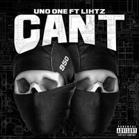 CANT - Uno One & Lihtz