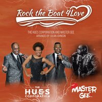 Rock the Boat 4Love - The Hues Corporation & Julian Johnson & Master Gee