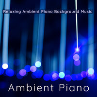 Releasing - Slow Piano - Relaxation Piano in Mind