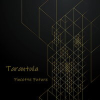 Tarantula - Pincette Future