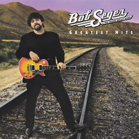 Katmandu - Bob Seger