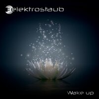 Wake Up - Elektrostaub & Henrik Iversen & Culture Kultur