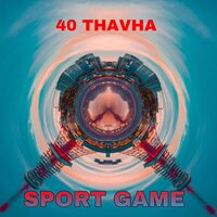 Sport Game - 40Thavha