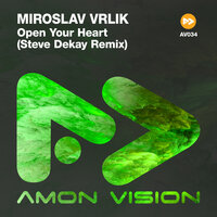 Open Your Heart - Miroslav Vrlik & Steve Dekay
