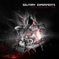 Every Now and Then - Solitary Experiments & Love + Revenge