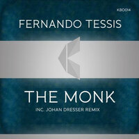 The Monk - Fernando Tessis & Johan Dresser
