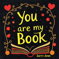 You Are My Book - Larry Jones