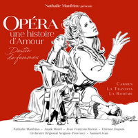 Puccini: La Bohème / Act 1 - O soave fanciulla, o dolce viso - Jean-Francois Borras & Nathalie Manfrino & Samuel Jean & Orchestre National Avignon-Provence & Джакомо Пуччини