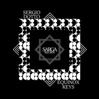 Equinox Keys - Sergio Dotto