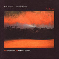 Between 17th And Bliss - Mark Dresser