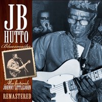 Can't Be Still - J.B. Hutto