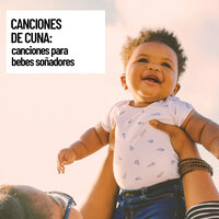 Quietito bebito - Canticuénticos & Musica Para Niños & Música De Relajación Para Dormir Profundamente