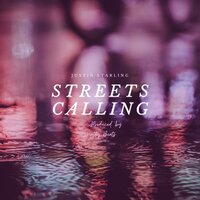 Streets Calling - Justin Starling & Matty Beats