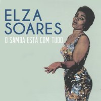 Se Acaso Você Chegasse - Elza Soares