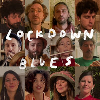 Lockdown Blues - Erlend Øye & La Comitiva