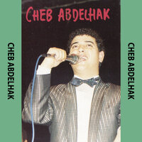 Mandirek Fibali - Cheb Abdelhak