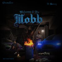 Welcome 2 da Mob - Chaos Loc & D-Money