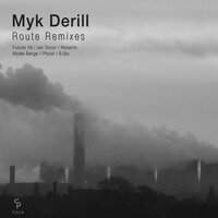 Route - Myk Derill & Roberto