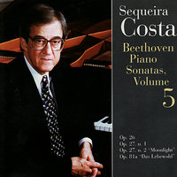 Piano Sonata No. 26 in E-Flat Major, Op. 81a - "Das Lebewohl": III. Das Wiedersehn: Vivacissimamente - Sequeira Costa & Ludwig van Beethoven