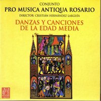 Imperayritz de la Ciutat Ioyosa (Llibre Vermeill) - Anônimo & Conjunto Pro Musica Antiqua Rosario & Cristián Hernández Larguía