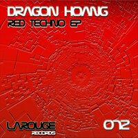 Red Techno - Dragon Hoang