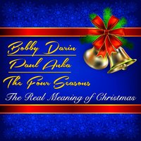 The Excelsis Deo Medley / Deck the Halls / Excelsis Deo-Oh Come All Ye Faithful (Adeste Fidelis) - The Four Seasons