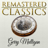 Who's Got Rhythm - Gerry Mulligan