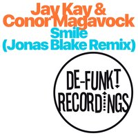 Smile - Jay Kay & Conor Magavock