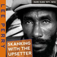 One Drop Rockers - Lee "Scratch" Perry & The Upsetters