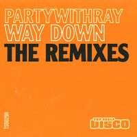 Way Down - partywithray & Twinflame & Rozegarden