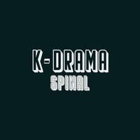 Spinal - K-Drama