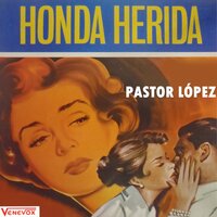 La Golondrina - Pastor Lopez