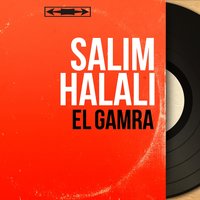 El Gamra Pt. 1 - Salim Halali