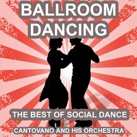 Moonlight Serenade - Cantovano and His Orchestra