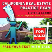 California Real Estate Exam 4 Track 5 - Real Estate Audio Exam