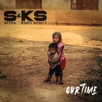 Our Time - Sites & Kurt Scott & El Da Sensei & JabbaThaKut