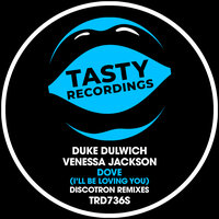 Dove (I'll Be Loving You) - Duke Dulwich & Venessa Jackson