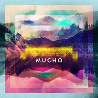 Sal de la Tierra - Mucho