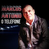 O Telefone - Marcos Antônio