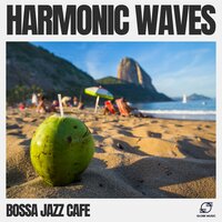 Gentle Breeze - Bossa jazz Cafe