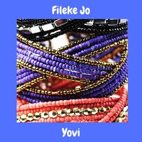 Fileke Jo - Yovi