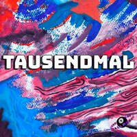 Tausendmal - TRVGERMVTO & CALrecords
