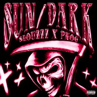 Sun/dark - Slouzzz