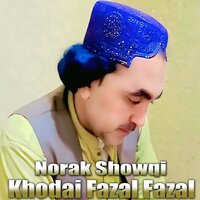 Khodai Fazal Fazal - Norak Showqi