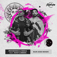 Sun and Moon - Öwnboss & Meca & Davi Lisboa