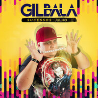Vem na Safadeza - Gil Bala & MC DREAD