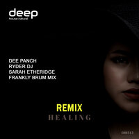 Healing Remix - Sarah Etheridge & Dee Panch & Ryder DJ & Frankly