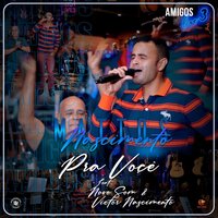 Pra Você, Amigos Live 3 - Mattos Nascimento & Novo Som & Victor Nascimento