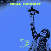 Placid Acid - Real Bassist