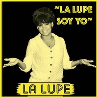 Que Te Pedí - La Lupe